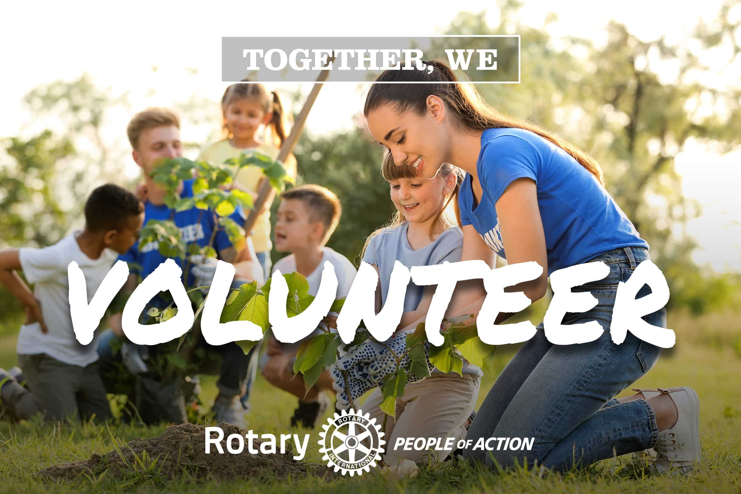 Together, We Volunteer | People of Action