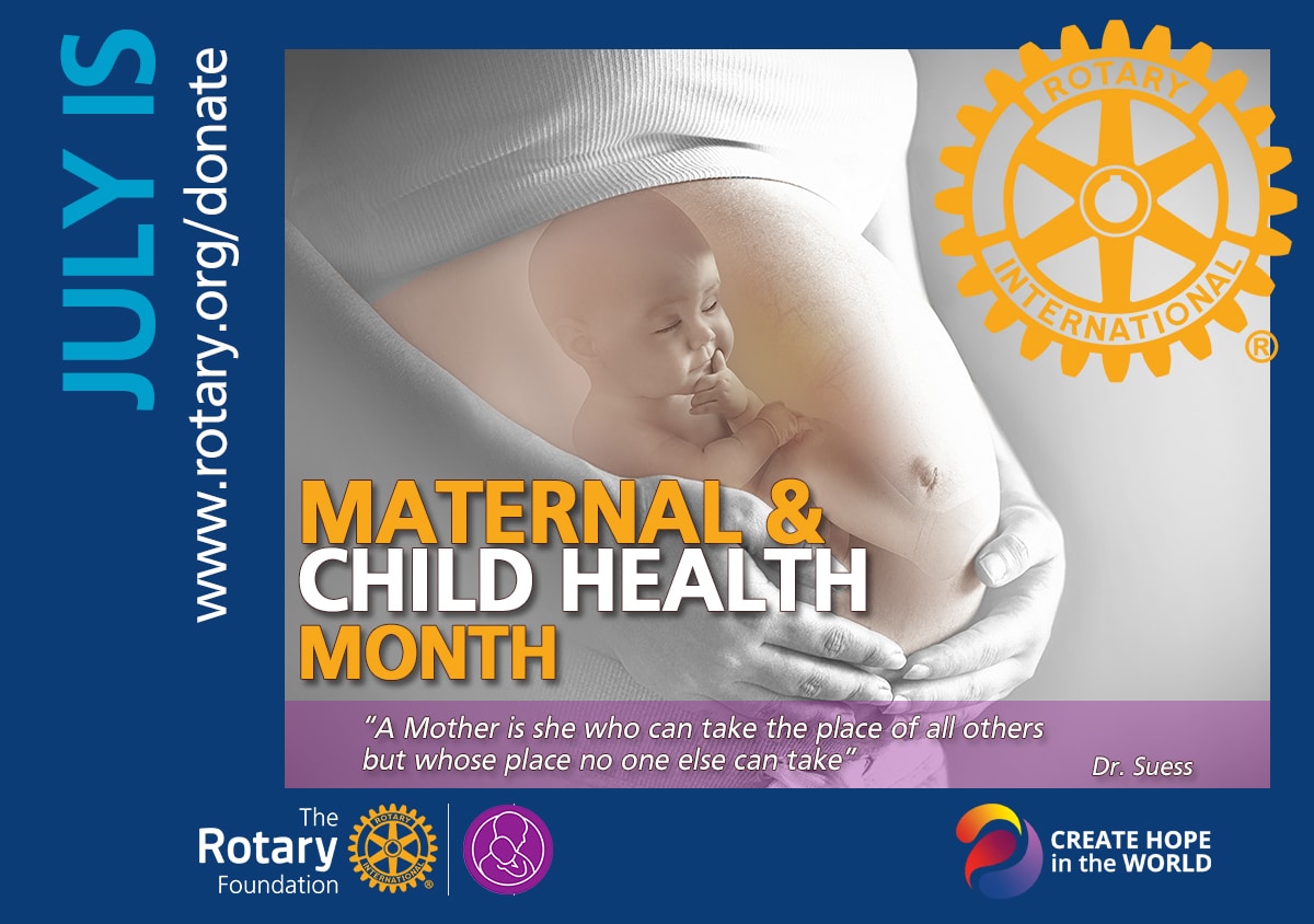 July is Rotary Maternal & Child Health Month